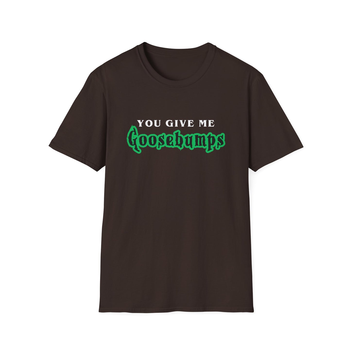 YOU GIVE Me GOOSEBUMPS (Unisex Vintage 90's Retro Style T-Shirt) Throwback Kids Horror Tribute