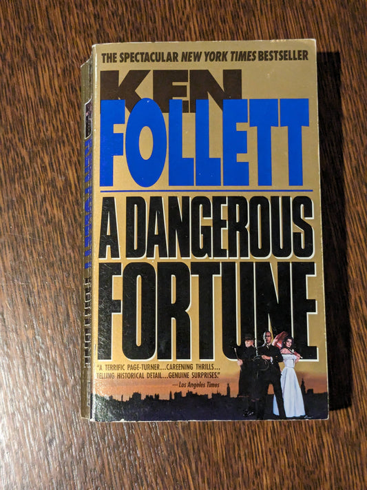 Dangerous Fortune, A (1993 Paperback) by Ken Follette