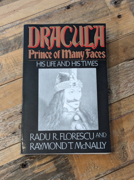 Dracula, Prince of Many Faces (Vintage Paperback) by Radu R. Florescu, Raymond T. McNally