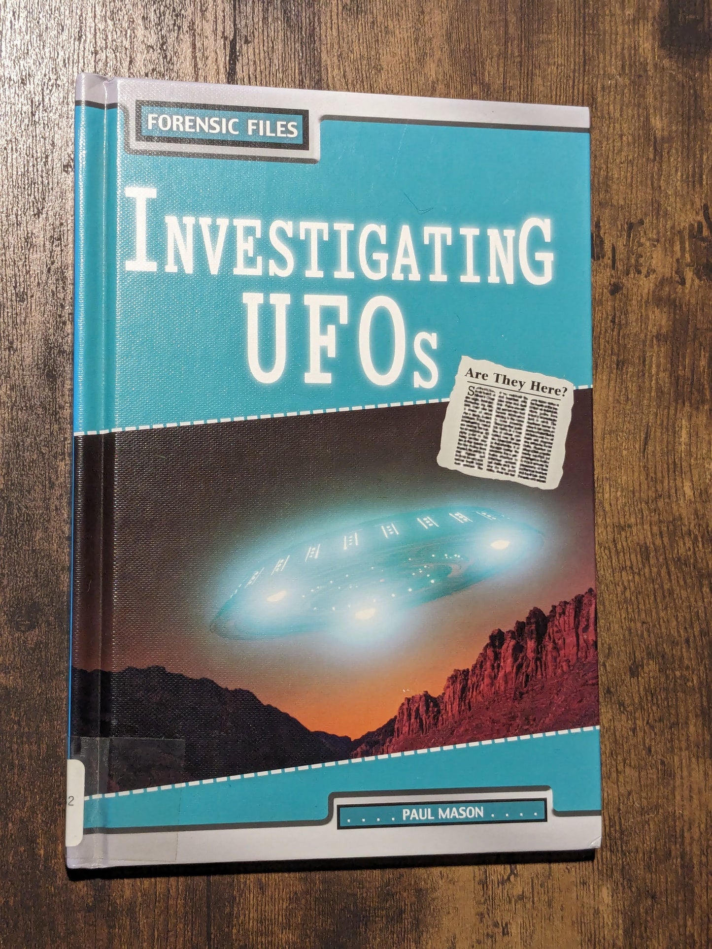 Investigating UFOS (Forensic Files) by Paul Mason - Hardcover