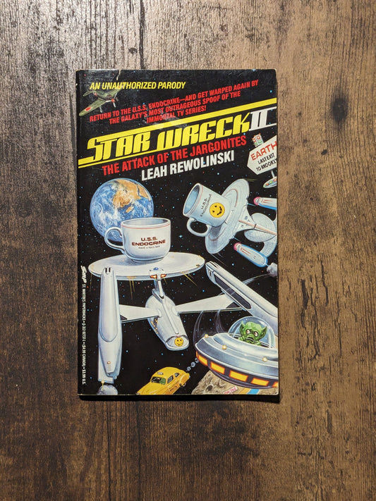 Star Wreck II: The Attack of the Jargonites (Vintage Paperback) by Leah Rewolinski