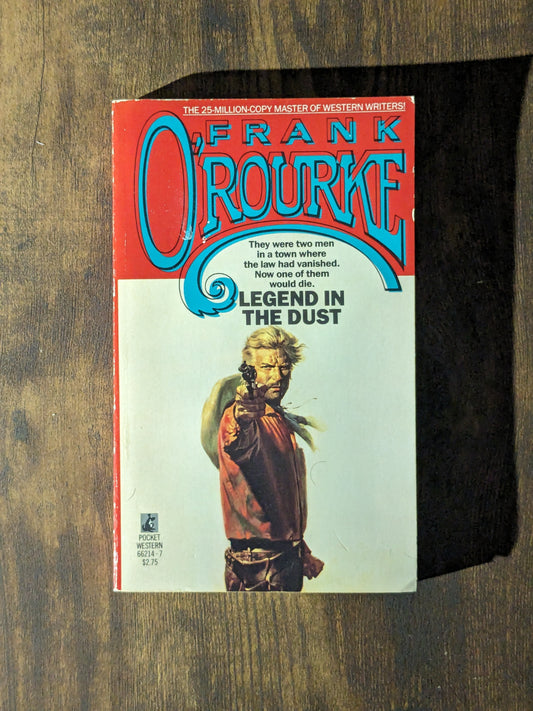 Legend in the Dust (Vintage Paperback) by Frank O'Rourke