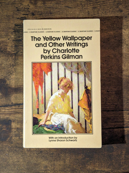Yellow Wallpaper and Other Writings, The (Vintage 1989 Paperback) by Charlotte Perkins Gilman