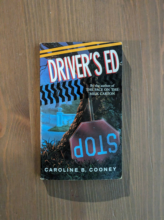Driver's Ed (Vintage Paperback) by Caroline B. Cooney