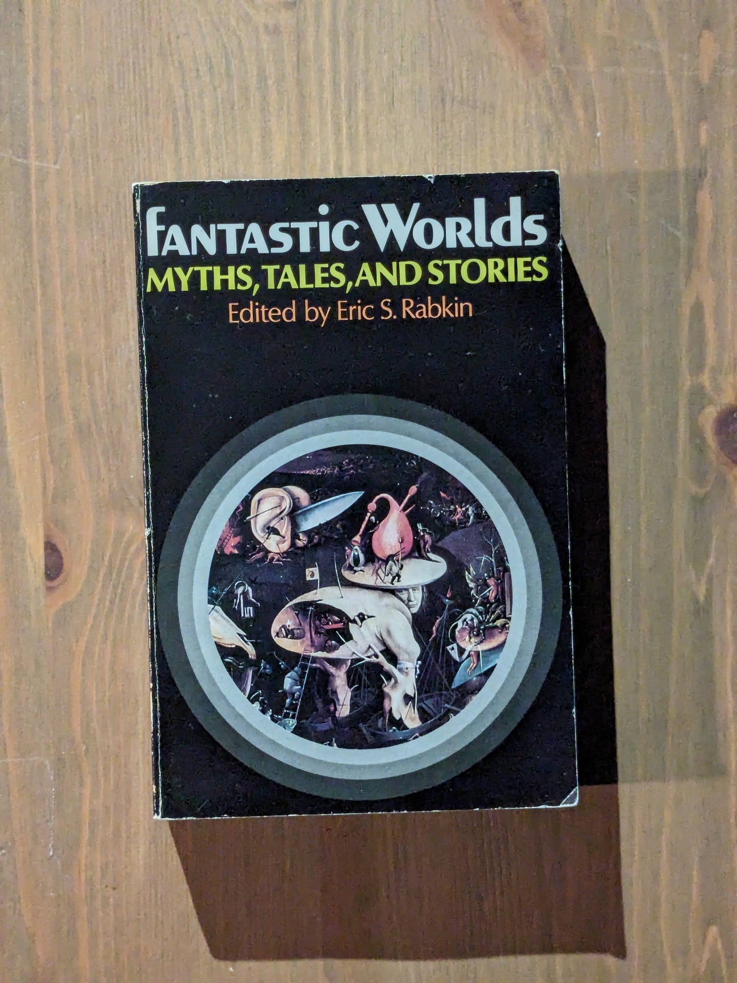 Fantastic Worlds: Myths, Tales, and Stories (Vintage Paperback) by Eric S. Rabkin
