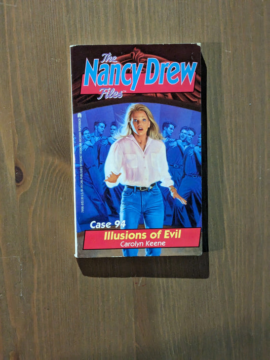 Illusions of Evil (Nancy Drew Files #94) by Carolyn Keene - Vintage Paperback