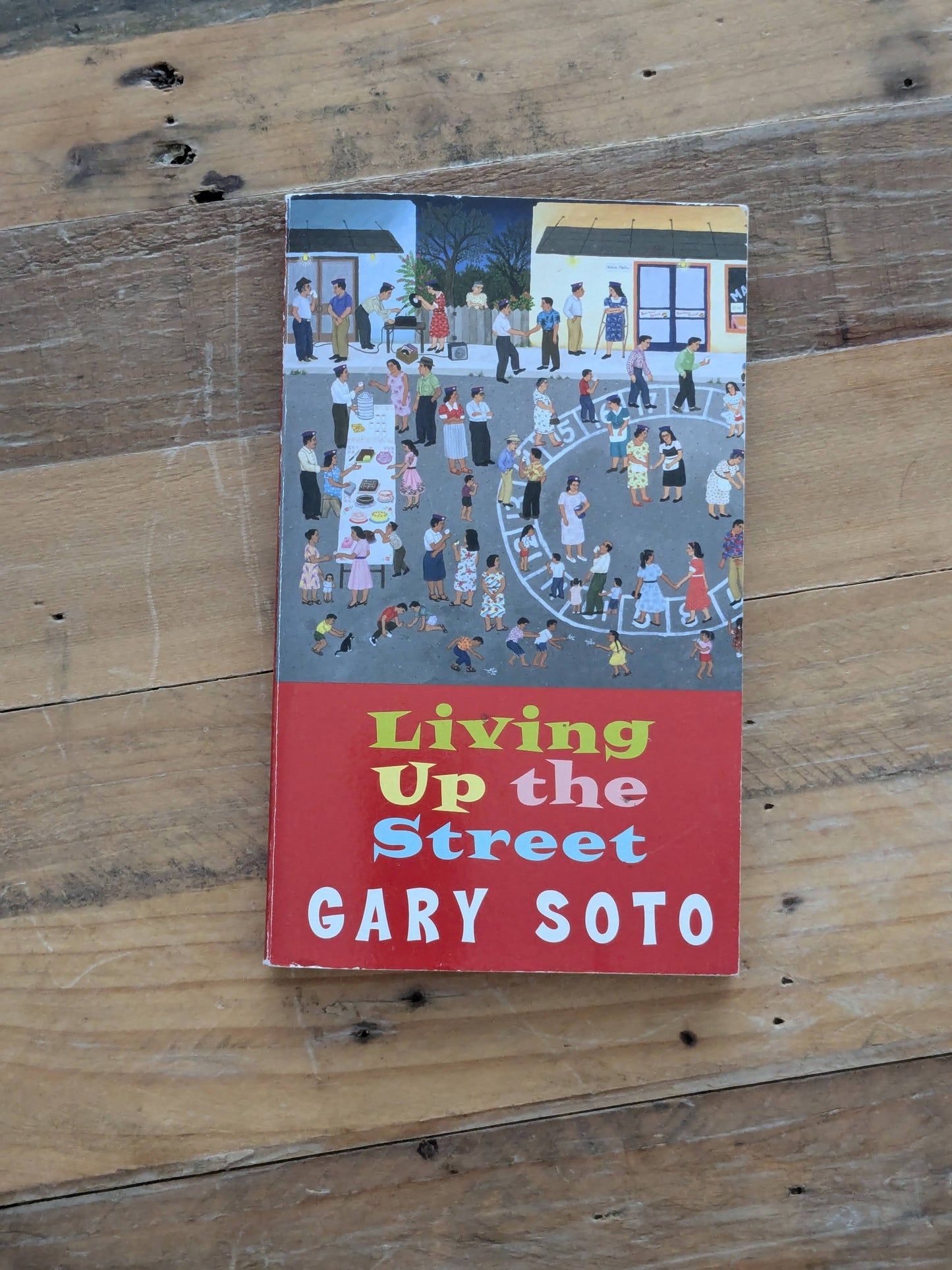 Living Up the Street (Paperback) by Gary Soto