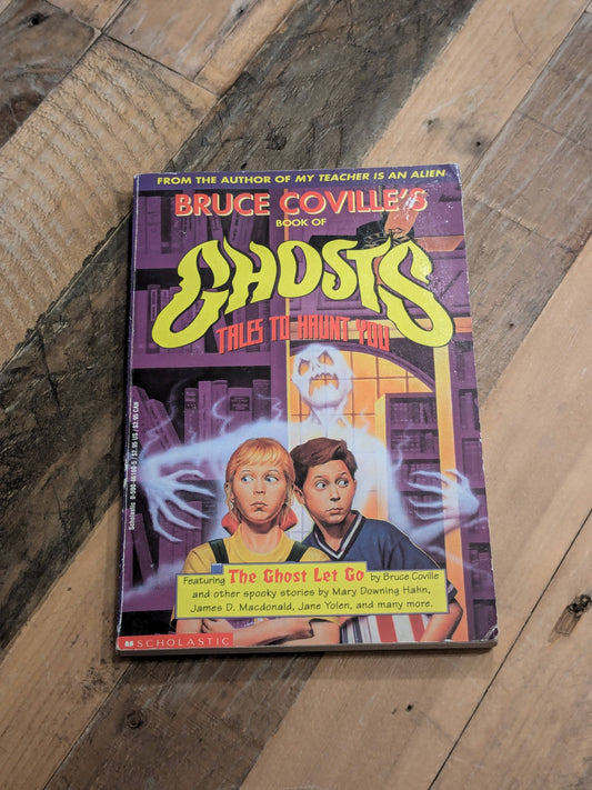 Bruce Coville's Book of Ghosts (Vintage Paperback Anthology) Tales to Haunt You
