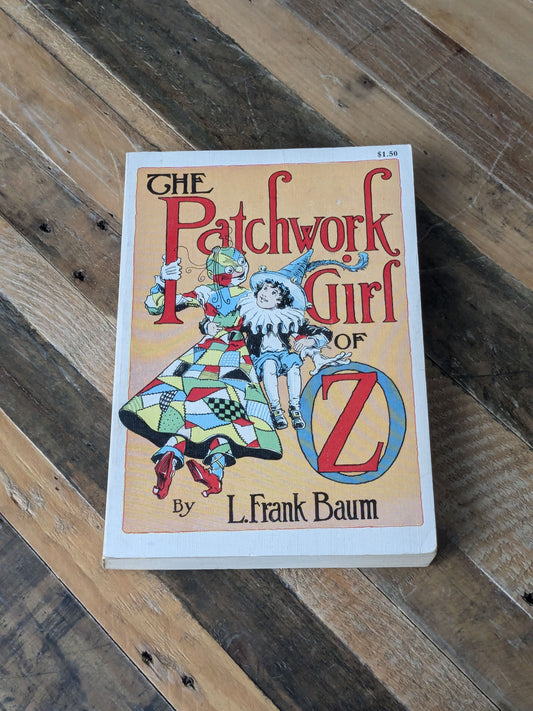 Patchwork Girl of Oz, The (Wizard of Oz #7) by L. Frank Baum - Vintage Paperback