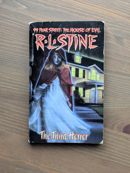 Third Horror, The (99 Fear Street #3) by R.L. Stine - Vintage Paperback