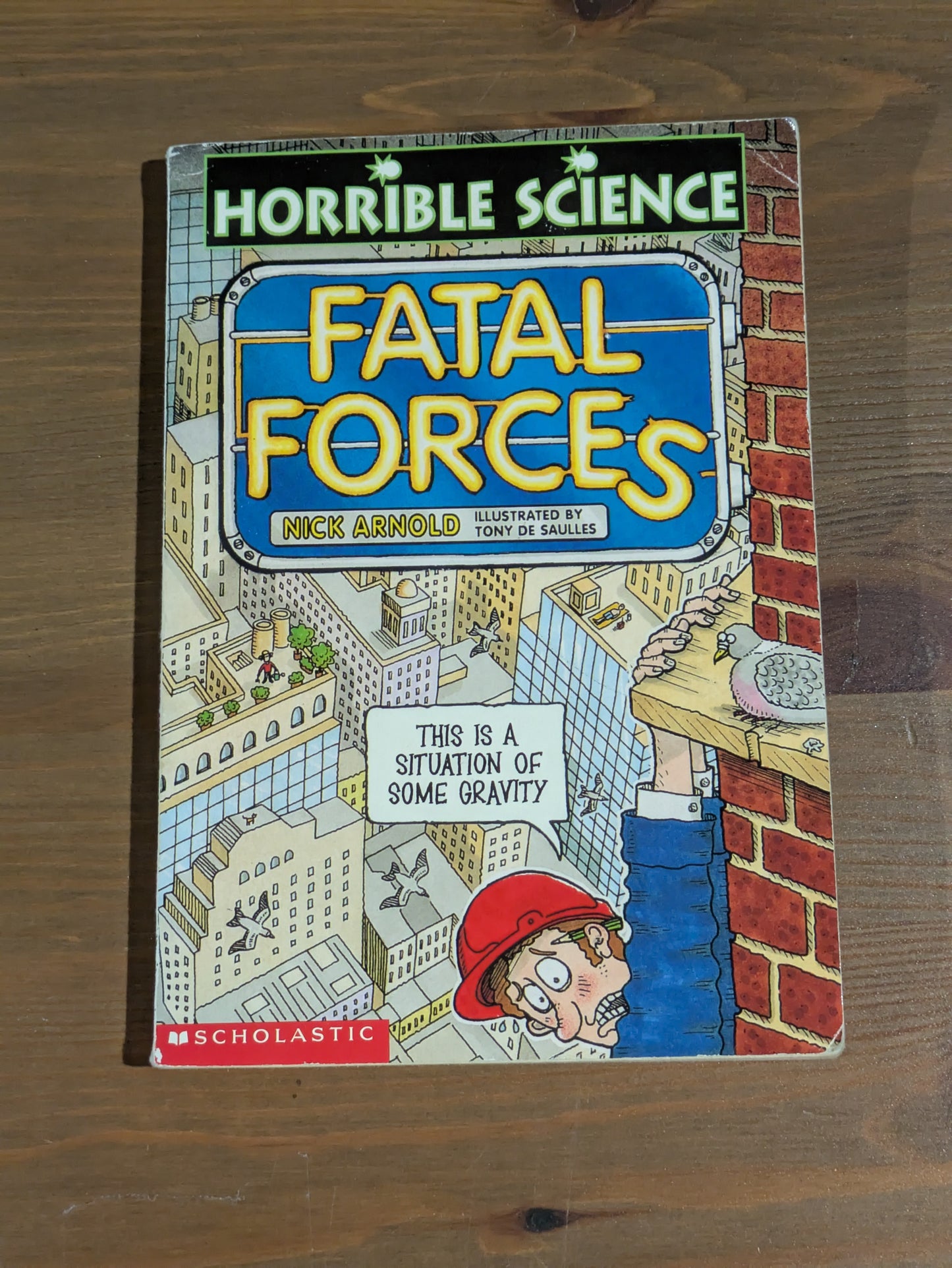 Horrible Science: Fatal Forces (Vintage Paperback) by Nick Arnold