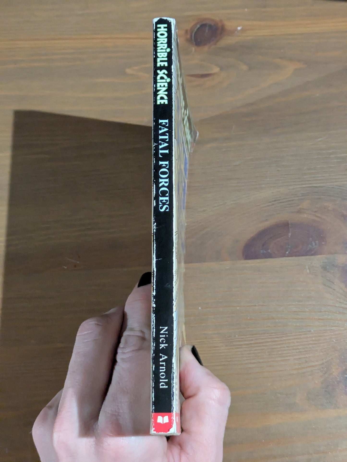 Horrible Science: Fatal Forces (Vintage Paperback) by Nick Arnold