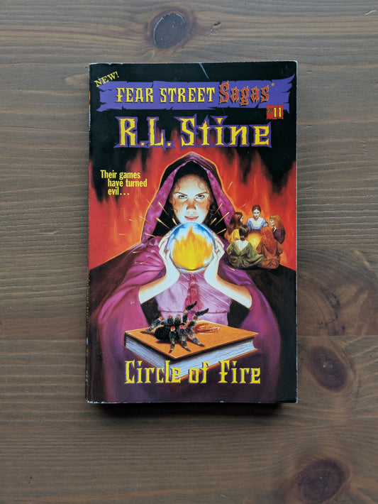Circle of Fire (Fear Street Sagas #11) by R.L. Stine - Vintage Paperback