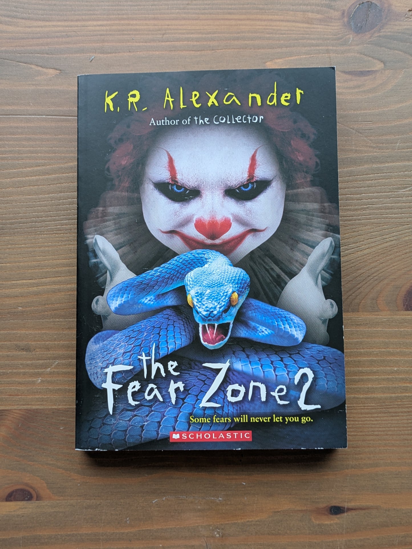 Fear Zone 2, The (Paperback) by K.R. Alexander