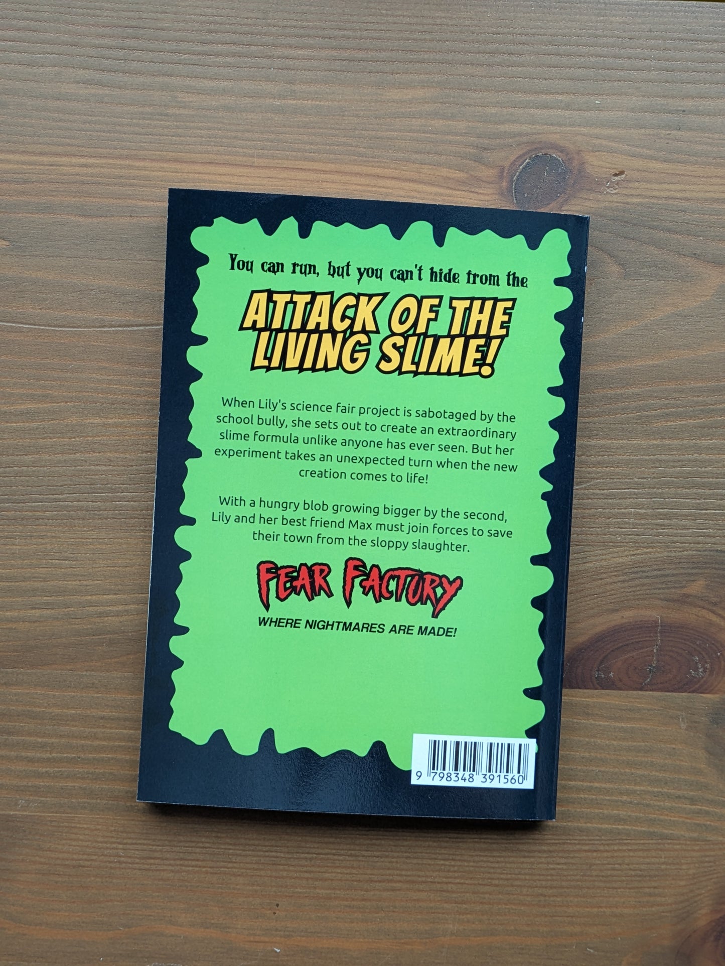 ATTACK of the LIVING SLIME! by R. I. Pierce (Fear Factory) Young Reader Horror Similar to Goosebumps