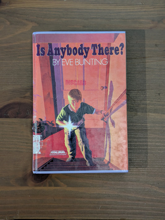 Is Anybody There? (Vintage Ex-Lib Hardcover) by Eve Bunting