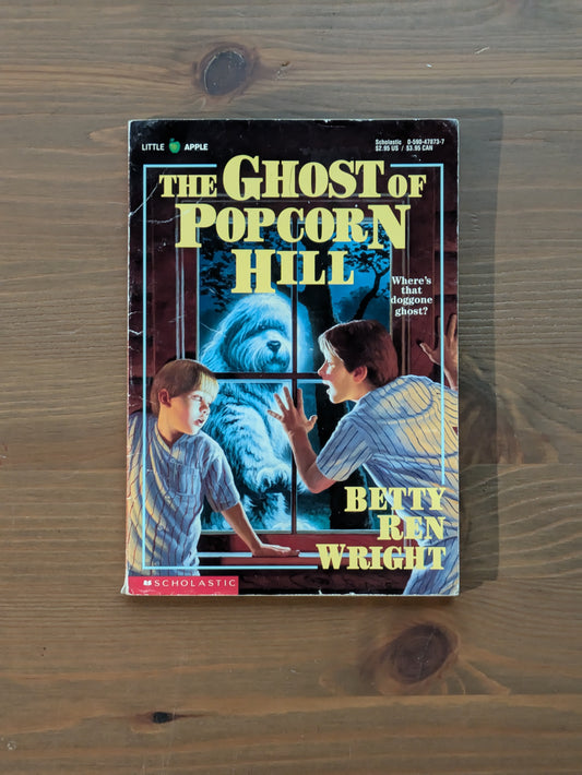 Ghost of Popcorn Hill, The (Vintage Paperback) by Betty Ren Wright
