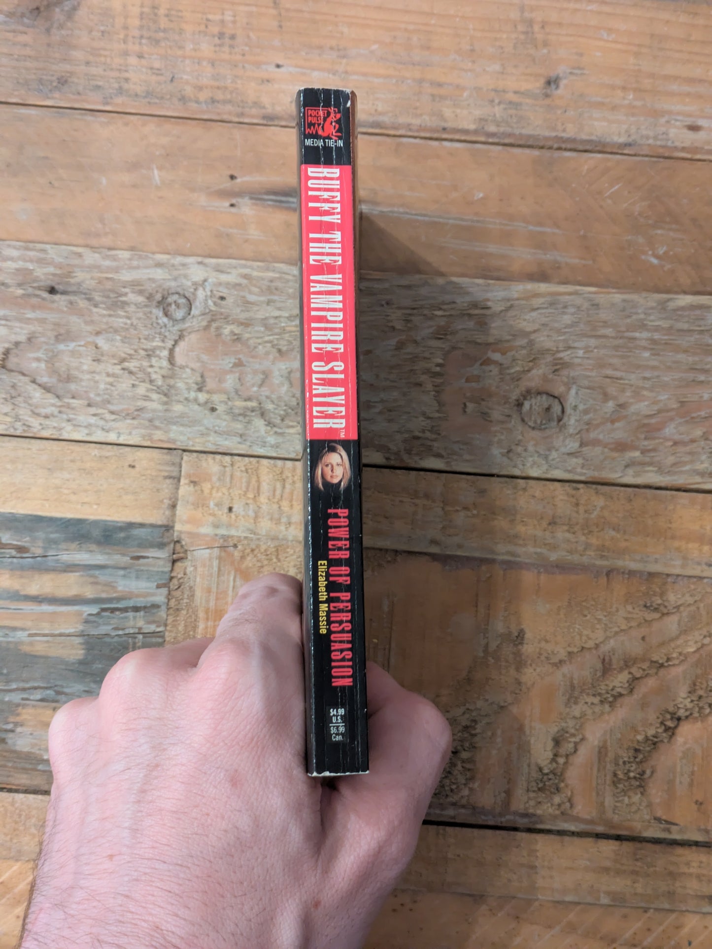 Power of Persuasion (Buffy the Vampire Slayer #32) by Elizabeth Massie - Vintage Paperback