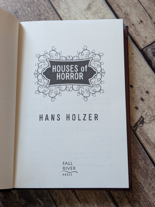 Houses of Horror (Hardcover) by Hans Holzer