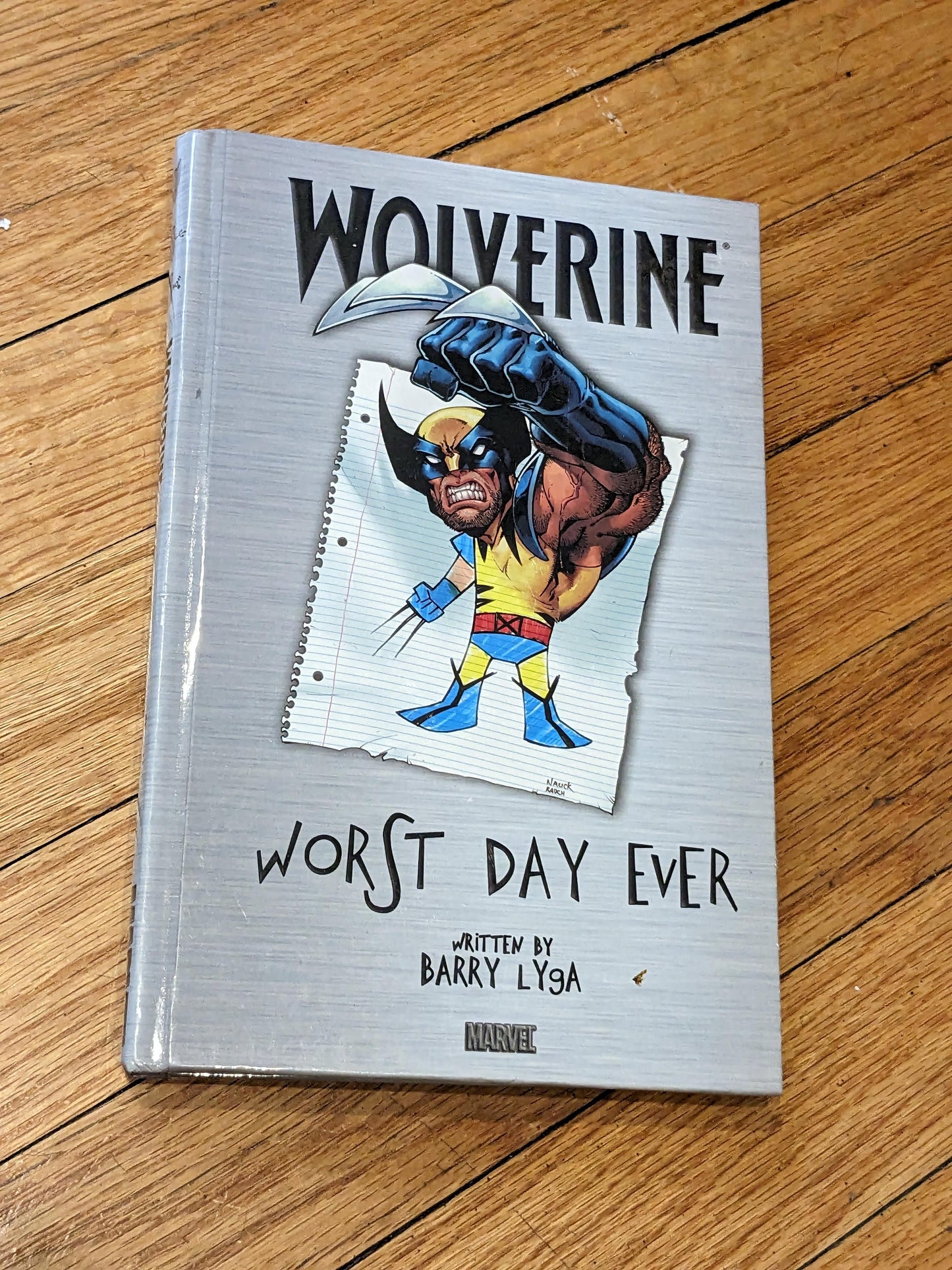 WOLVERINE: WORST DAY EVER - Graphic Novel by Barry Lyga - Asylum Books