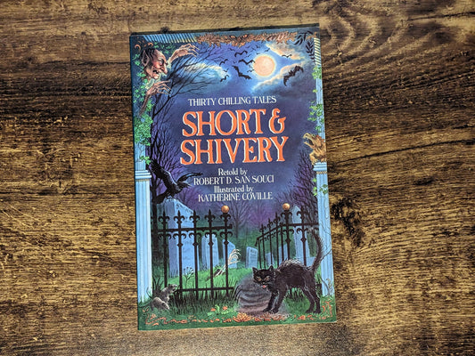 Short & Shivery: Thirty Chilling Tales (Vintage Paperback) by Robert D. San Souci