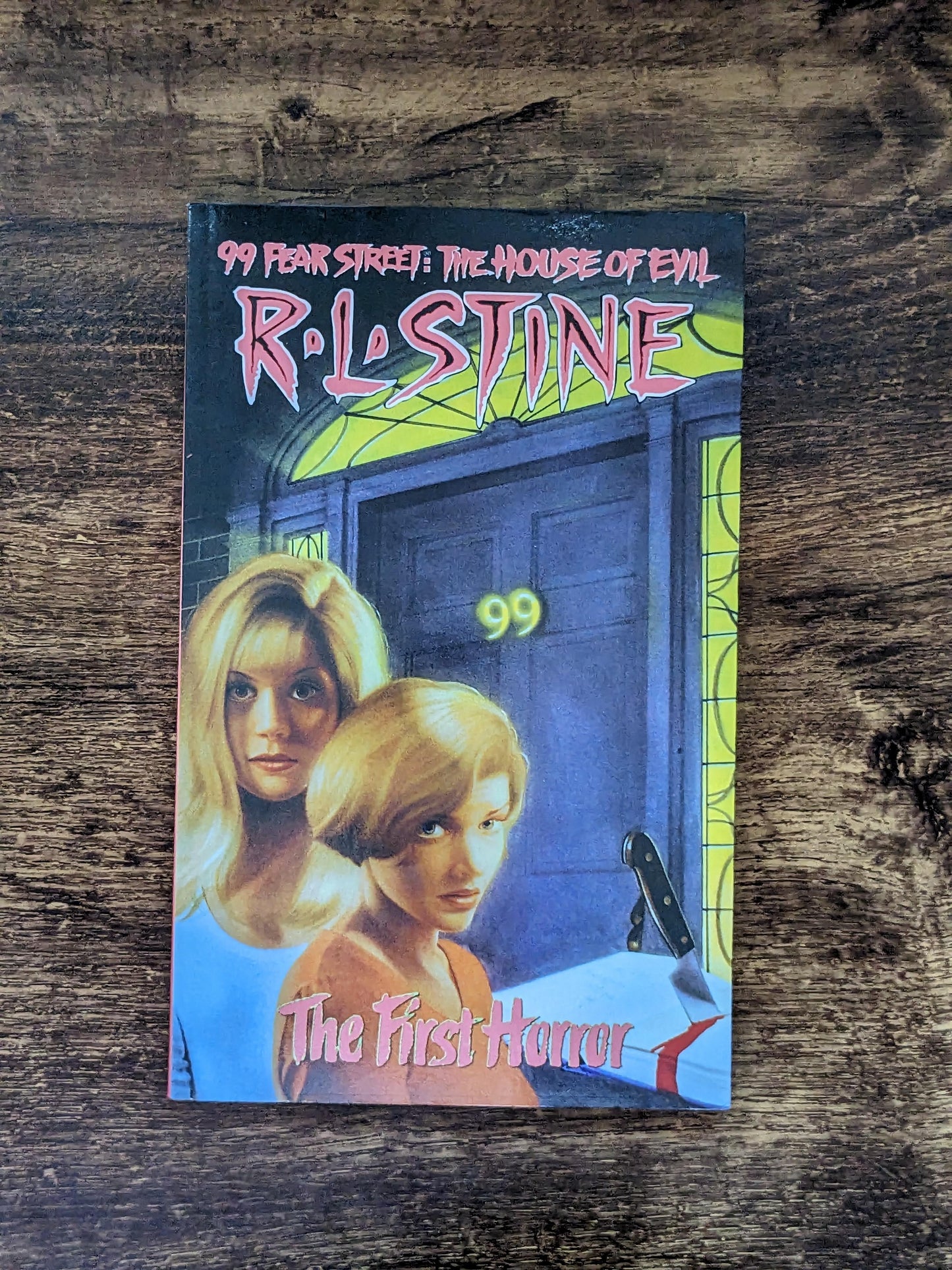 First Horror, The (99 Fear Street: The House of Evil #1) R.L. Stine - Vintage Paperback