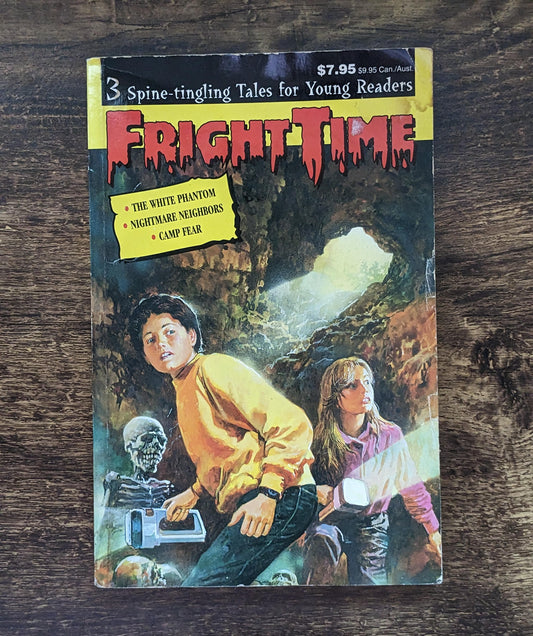 Fright Time #2 (Vintage Paperback Anthology) White Phantom, Nightmare Neighbors, Camp Fear