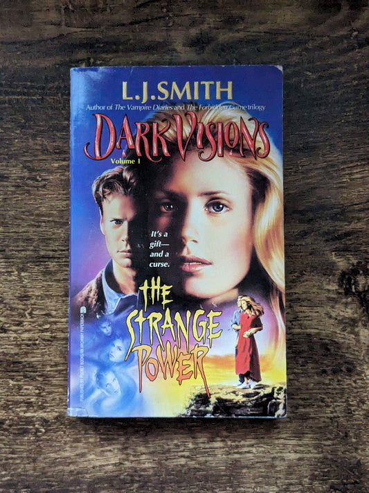 Strange Power, The (Dark Visions #1) by L. J. Smith