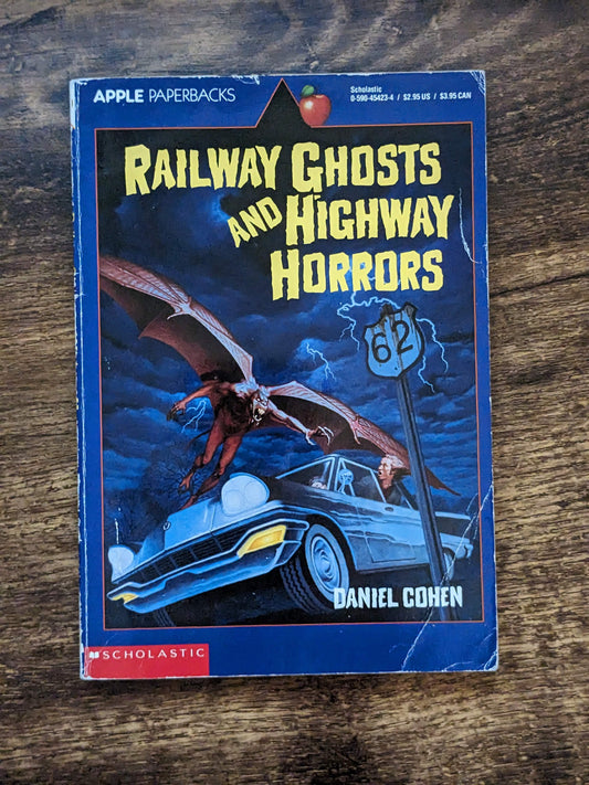 Railway Ghosts and Highway Horrors (Vintage Paperback) by Daniel Cohen