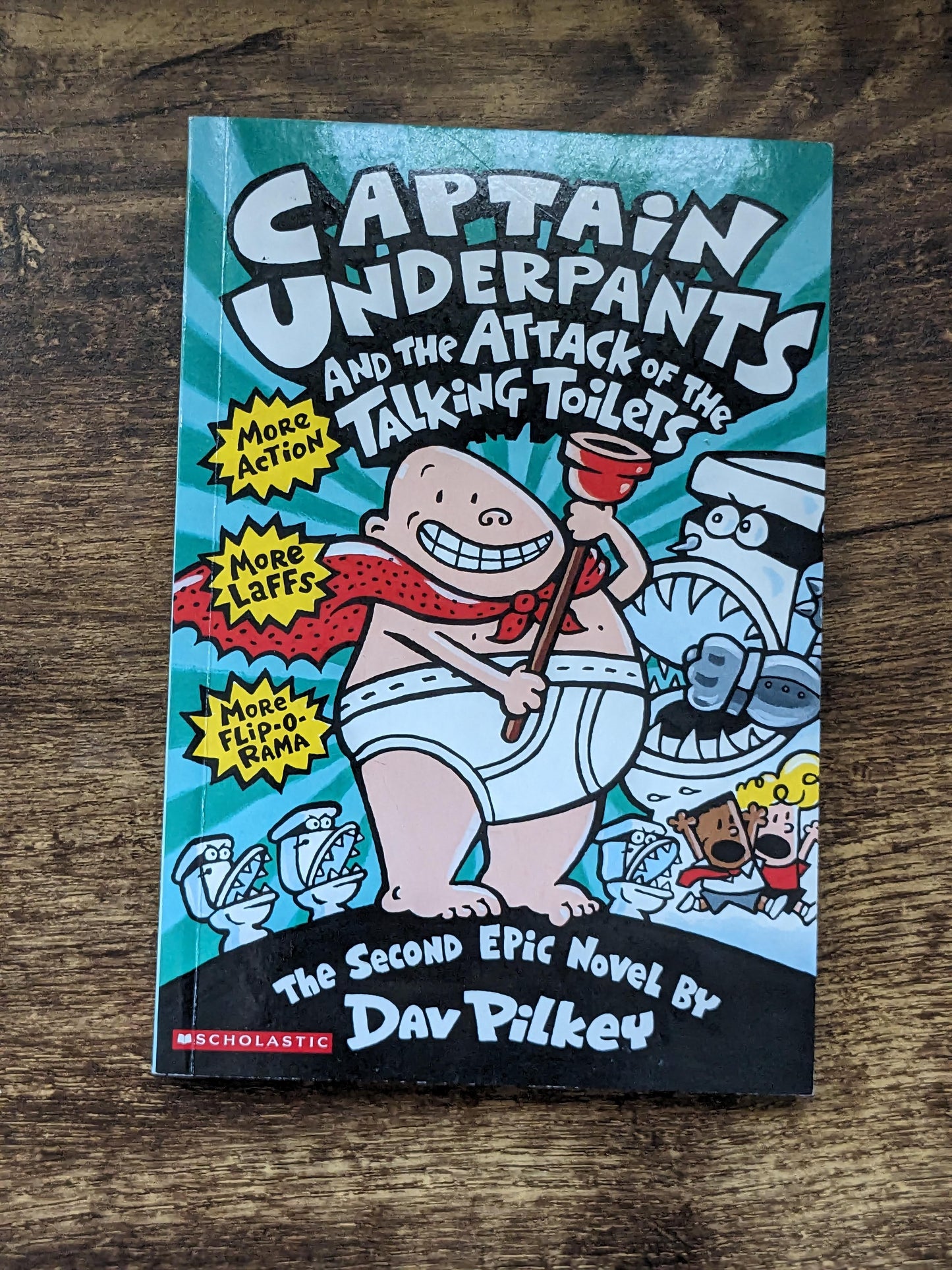 Captain Underpants and the Attack of the Talking Toilets (The Second Epic Novel) by Dav Pilkey - Paperback