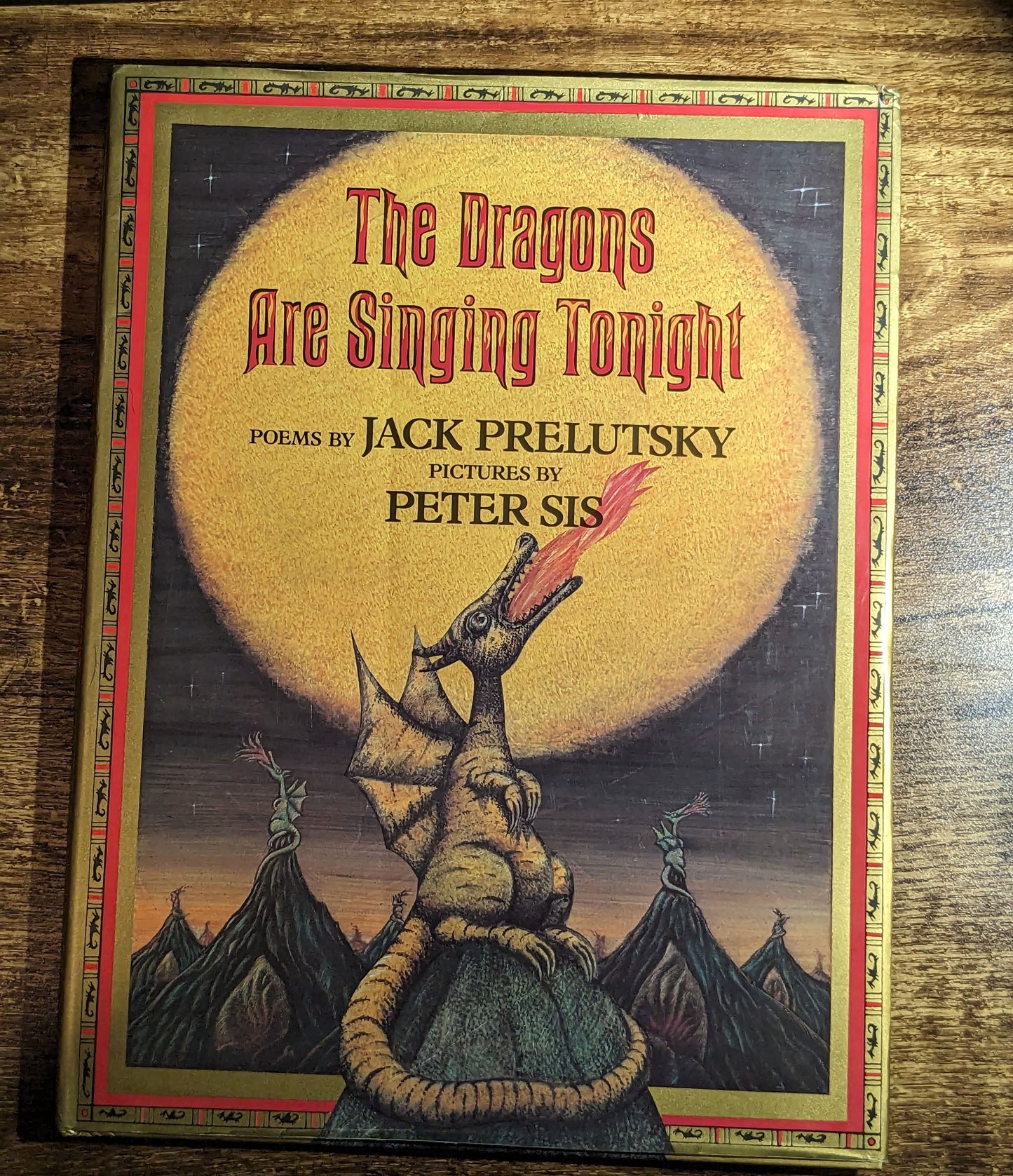 Dragons are Singing Tonight (SIGNED First Edition Hardcover) by Jack Prelutzsky & Peter Sis