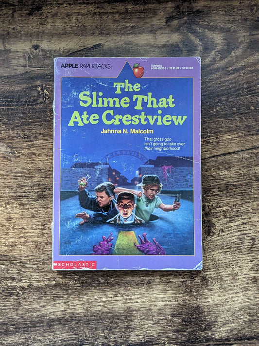 Slime That Ate Crestview, The (Vintage Paperback) by Jahnna N. Malcolm