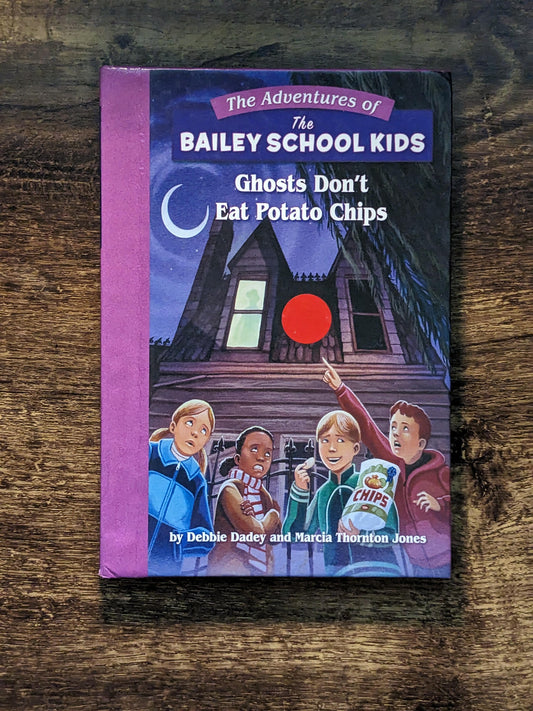 Ghosts Don't Eat Potato Chips (The Adventures of the Bailey School Kids #5) Vintage Hardcover