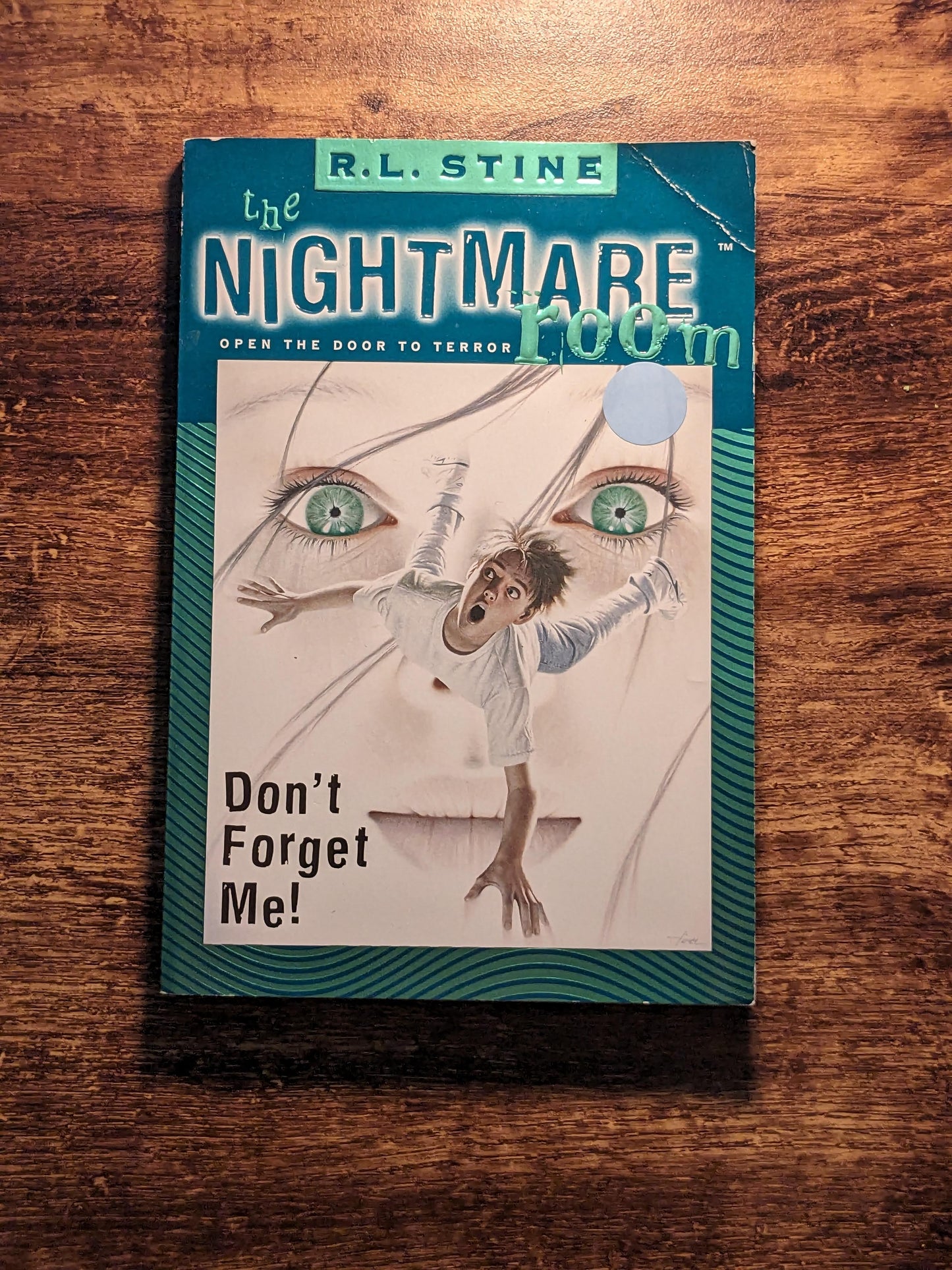 Dont Forget Me! (The Nightmare Room, Book 1) RL Stine Paperback