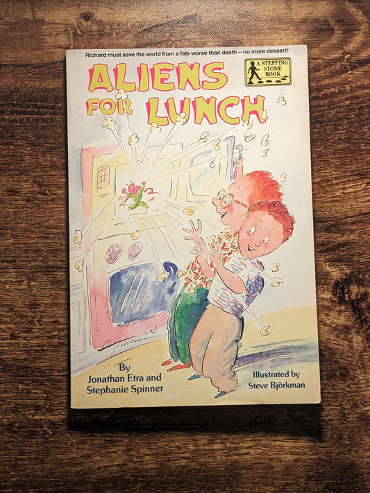 Aliens for Lunch (Paperback) by Stephanie Spinner & Jonathan Etra