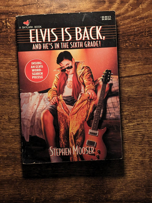 Elvis Is Back and He's in the Sixth Grade (Vintage Paperback) by Stephen Mooser