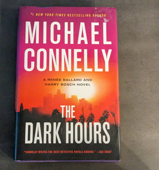 Dark Hours, The (Hardcover) by Michael Connelly