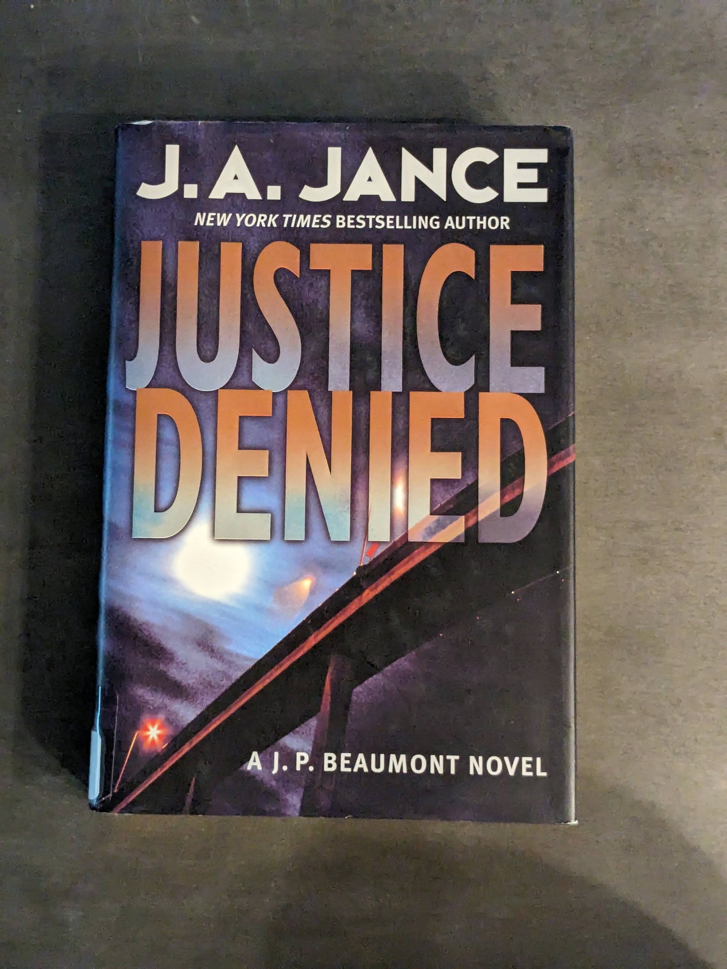 Justice Denied (J. P. Beaumont Mysteries) by J. A. Jance