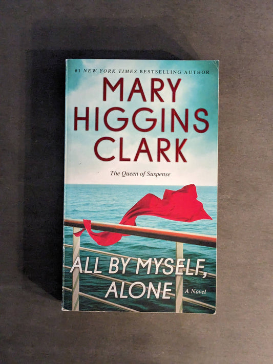 All By Myself Alone (Trade Paperback) by Mary Higgins Clark