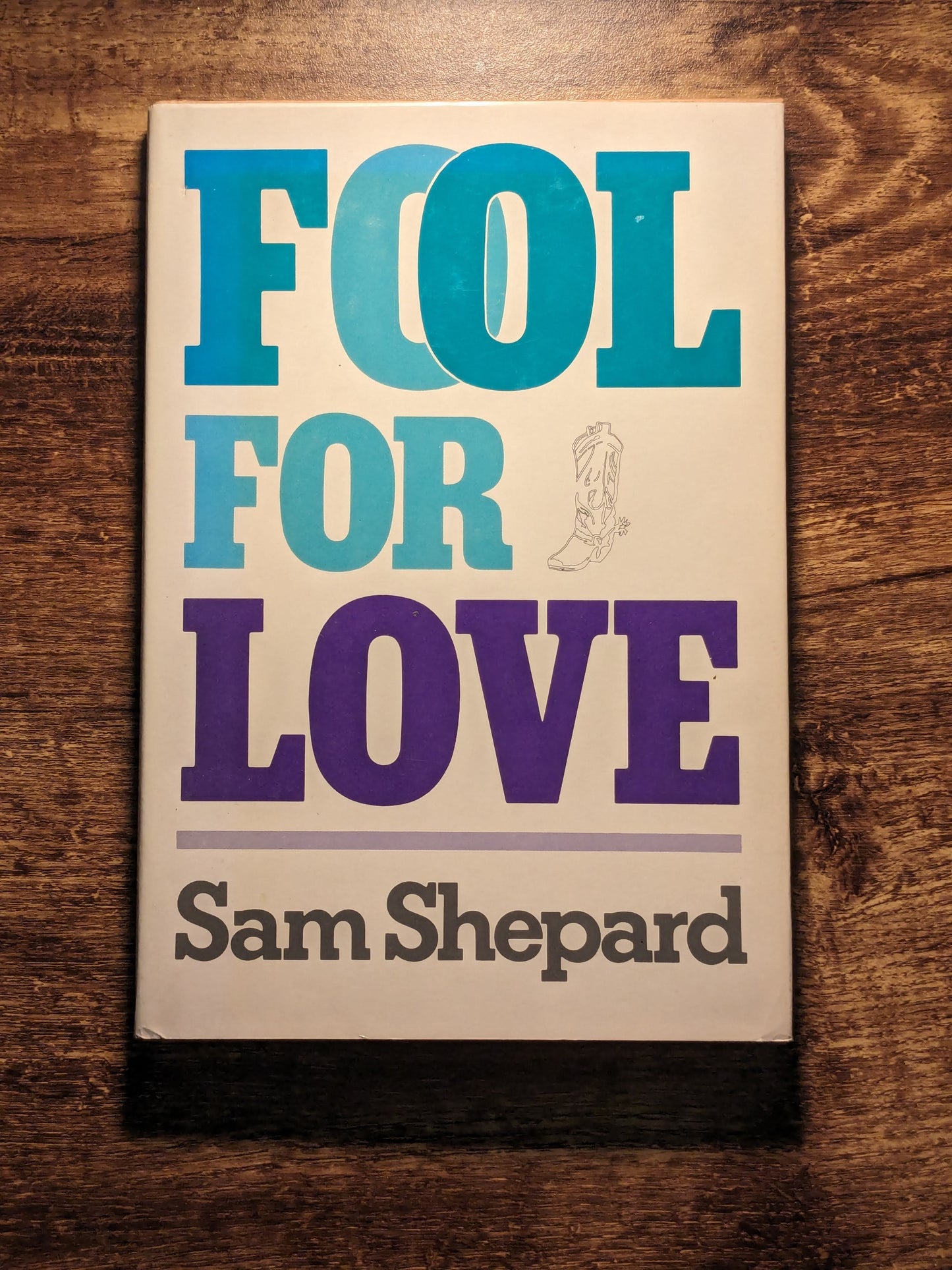 Fool For Love (Book Club Edition) by Sam Shepard - Vintage Hardcover