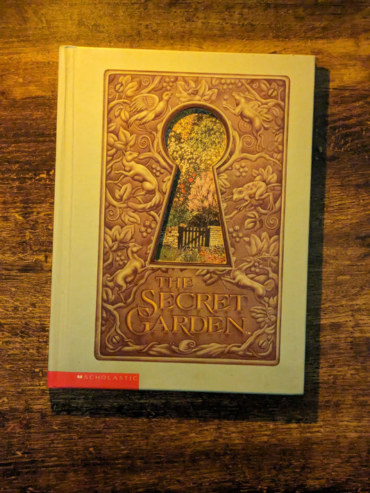 Secret Garden, The (First Scholastic Edition Hardcover) by Frances Hodgson Burnett