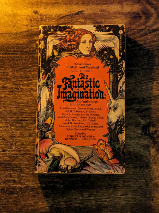 Fantastic Imagination: An Anthology of High Fantasy, The (Vintage Paperback) Edited by Robert H. Boyer