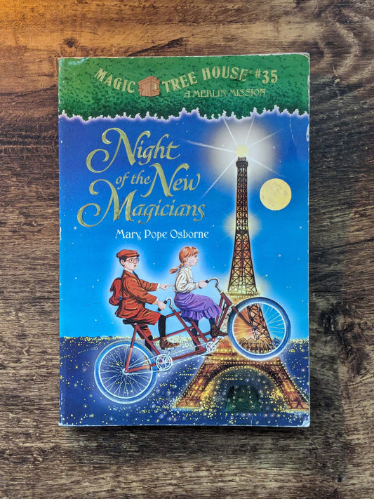 Night of the New Magicians (Magic Tree House #35: A Merlin Mission) by Mary Pope Osborne