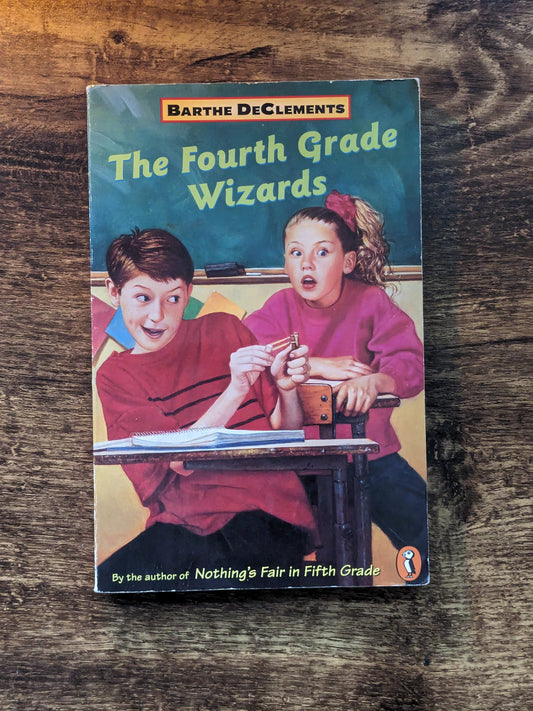 Fourth Grade Wizards, The (Vintage Paperback) by Barthe DeClements