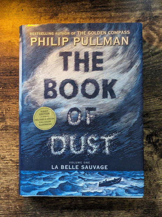 Book of Dust, The (First Edition Hardcover) by Phillip Pullman