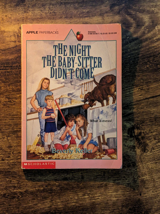 Night the Baby-Sitter Didn't Come, The (Vintage Paperback) by Beverly Keller