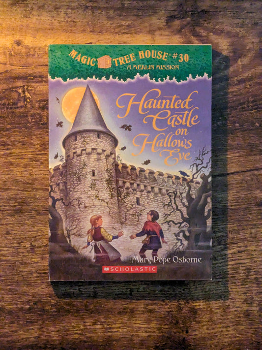 Haunted Castle on Hallows Eve (Magic Tree House #30) by Mary Pope Osborne