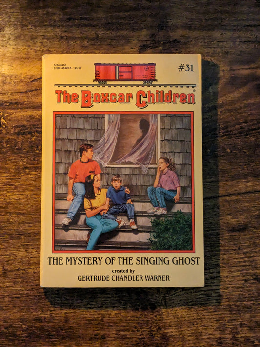 Mystery Of The Singing Ghost (Boxcar Children #31) by Gertrude Chandler Warner