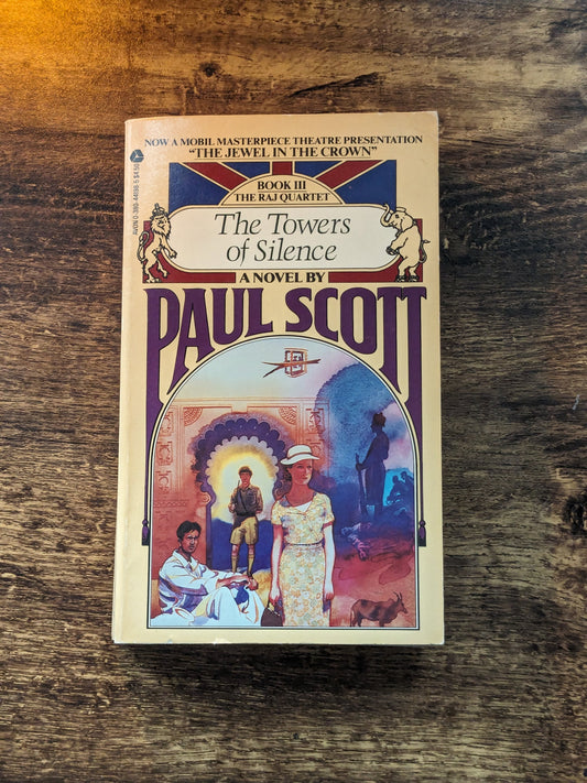 Towers of Silence, The (Raj Quartet #3) by Paul Scott - Vintage Paperback