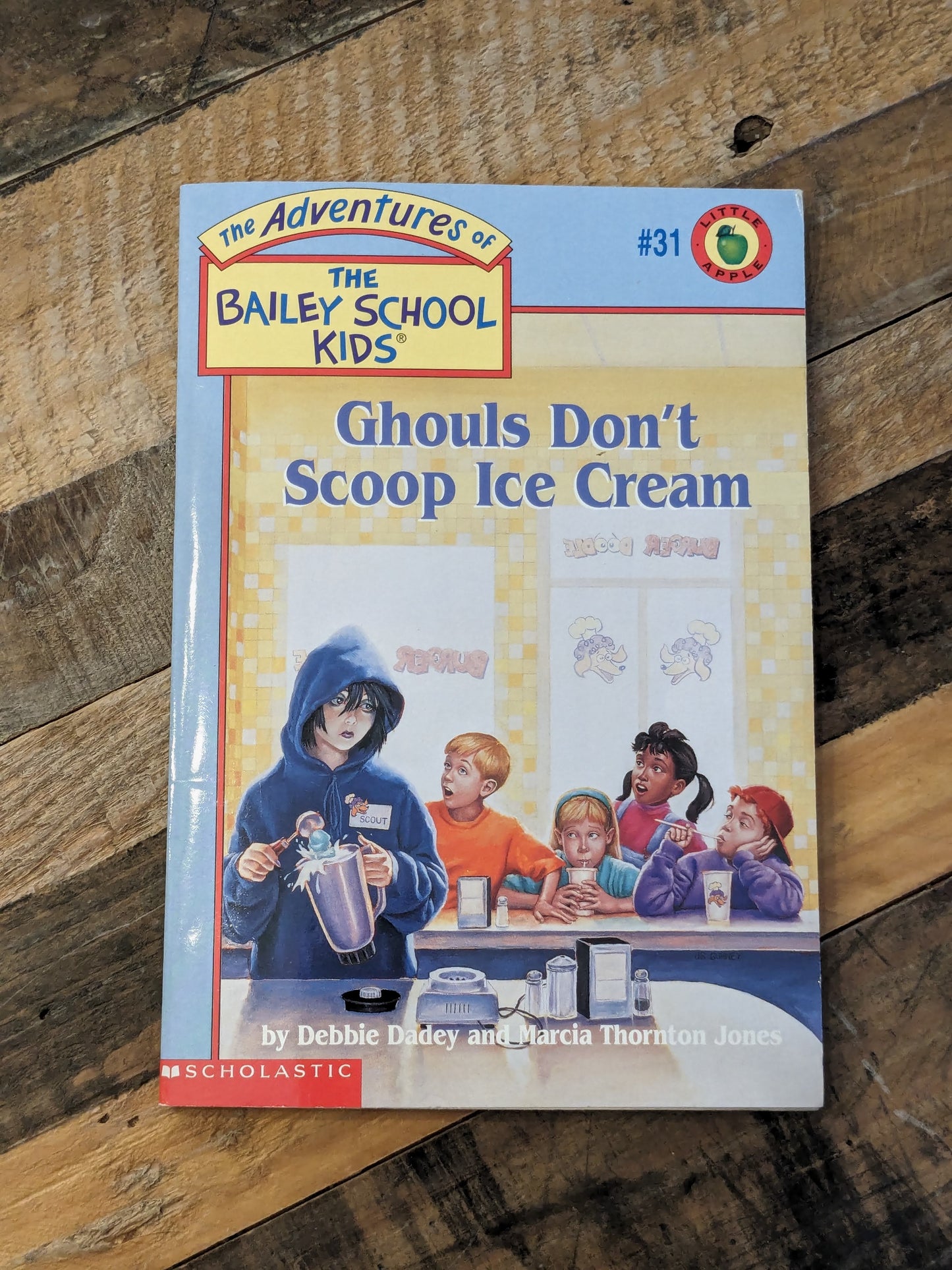 Ghouls Don't Scoop Ice Cream (Bailey School Kids #31) by Debbie Dadey & Marcia Thornton Jones